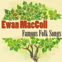 Mormond Braes - Ewan MacColl