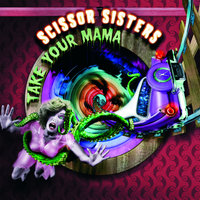 Backwoods Discotheque II - Scissor Sisters
