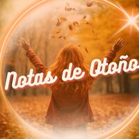 Relax de Otoño - Musica relajante para el otoño