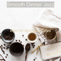 Paradise Like Backdrop for Cozy Coffee Shops - Smooth Dinner Jazz