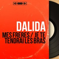 Je te tendrai les bras - Dalida & Raymond Lefèvre et son Orchestre