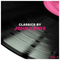 If You Could See Me Now - John Lewis