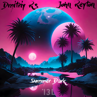 Summer Dark - Dmitriy Rs & John Reyton
