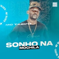 Sonho na Mochila - Mc talento & Ranking Records