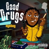 Good Drugs - Meday