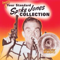 When Buddha Smiles - Spike Jones
