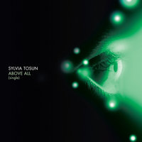 Above All - Sylvia Tosun & Razor N' Guido