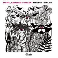 Rise Butterflies - Korvo & Фриц Крейслер & Vallent