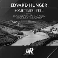 Sometimes I Feel - Edvard Hunger & Don Longton