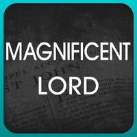 The Everlasting Arm - Magnificent Lord