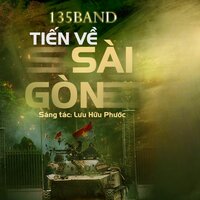 Hành Khúc Lên Đường - 135 Band