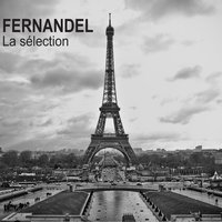 C'est toujours comme ça - Fernandel