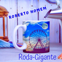Um Novo Amor - Roberto Homem