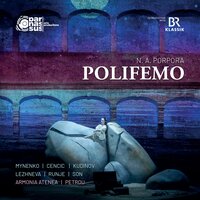 Polifemo: Aria: D'un disprezzato amor - Polifemo - Pavel Kudinov & George Petrou & Armonia Atenea