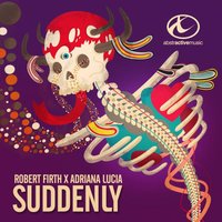 Suddenly - Robert Firth & Adriana Lucia