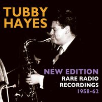 A Moment's Notice - Tubby Hayes & Victor Feldmen