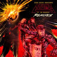 Frontlines - Zeds Dead & NGHTMRE & GG Magree & KLAXX