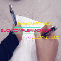 Buon compleanno papà - Girolamo Moscatello & Christian & Marco.
