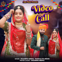 Video Call - Shambhu meena & Vaishali Rajkour