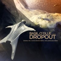 Dropout - Basil O'Glue