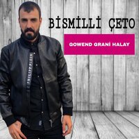 Ağır Delilo - Bismilli Çeto