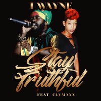 Stay Truthful - I Wayne