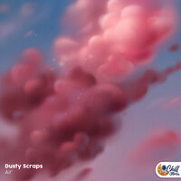 Air - Dusty Scraps & Chill Moon Music