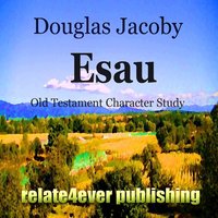 Esau - Douglas Jacoby