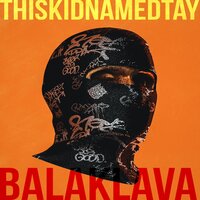 Balaklava - thiskidnamedtay