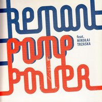 Miejska harmonia - Remont Pomp & Mikołaj Trzaska