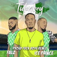 ‎Proud Fvck Boys - Tulenkey & Falz & Ice Prince
