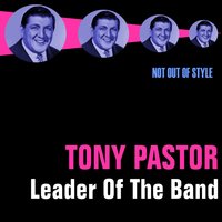 Row, Row, Row Your Boat - Tony Pastor & Tony Pastor & His Orchestra