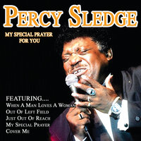 My Special Prayer - Percy Sledge