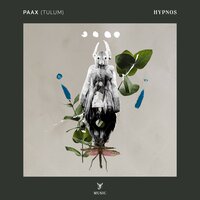 Hypnos - PAAX (Tulum)