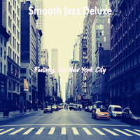 Elegant Manhattan - Smooth Jazz Deluxe