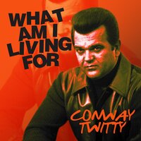 The Pickup - Conway Twitty