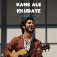 Kana Ostan Baar - Shoaib Farhad