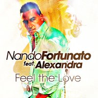 Feel the Love - Nando Fortunato & Alexandra