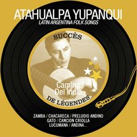 Chacacera de las Piedras (Chacareca) - Atahualpa Yupanqui