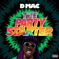 Rude Girl - Dmac & Smoovie Baby & Lil Howie