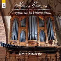 6 Toccate per organo o clavicembalo, No. 2, FbWV 102 - Jose Suarez