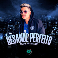 Desande Perfeito - Frank Novamente & Space Funk