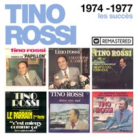 Ma dernière chanson sera comme la première - Tino Rossi