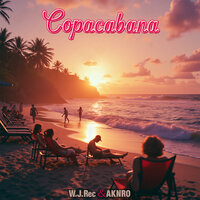 Copacabana - W.J.Rec & AKNRO