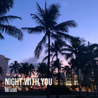 Night with You - DG Leos