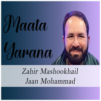 Rasha Da Khabara - Zahir Mashookhail & Jaan Mohammad