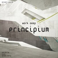 Principium - Work Deep & Michael Stefanowitz