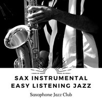 Sunrise Song with Saxophone - Saxophone Jazz Club