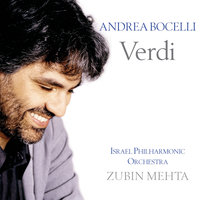 Verdi: Don Carlo / Act 1 - Io la vidi e al suo sorriso - Andrea Bocelli & Israel Philharmonic Orchestra & Zubin Mehta & Джузеппе Верди
