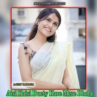 Aisi Kaisi Duety Kare Mere Dhola - Ajeet Katara
